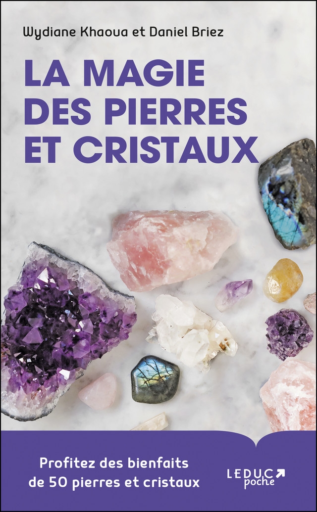 La magie des pierres et des cristaux
