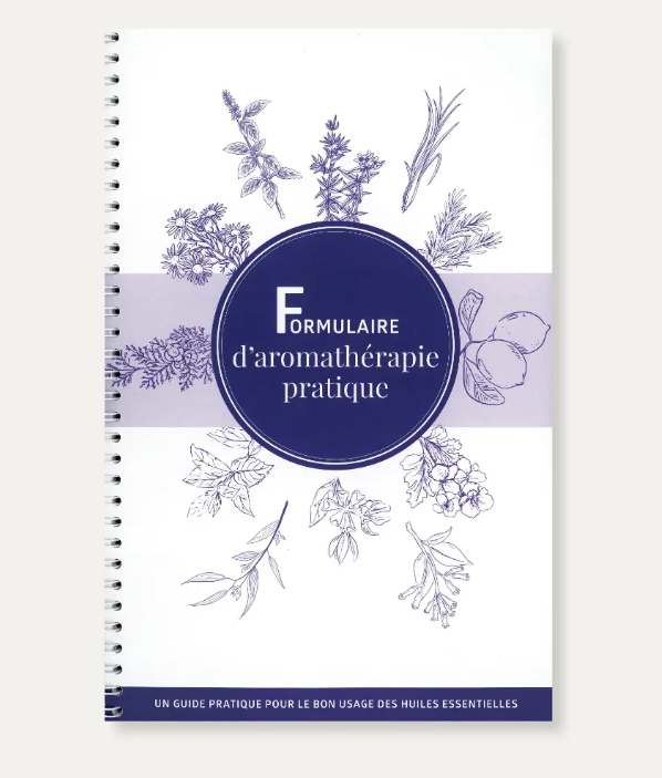 Formulaire d'aromathérapie pratique