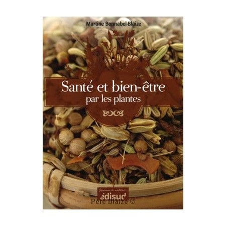 Santé et bien être par les plantes livre