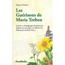 Les guérisons de Maria Trében livre