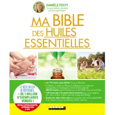 Ma bible des huiles essentielles Livre