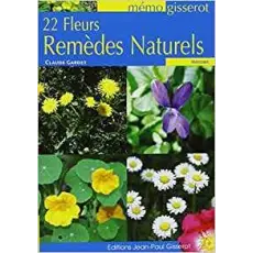 22 Fleurs Remèdes naturels